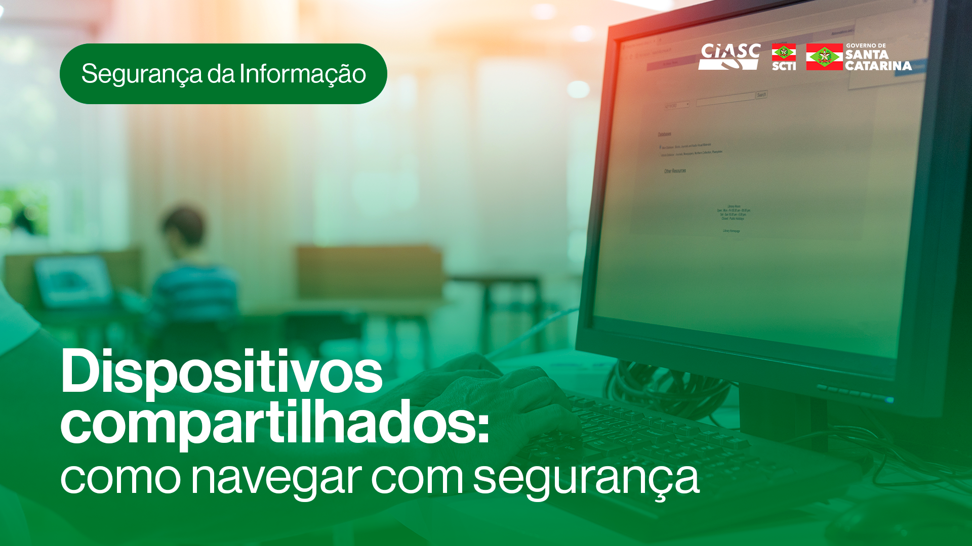 Dispositivos compartilhados: como navegar com segurança